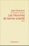 [Les Hommes de bonne volonté 08] • Les Hommes de bonne volonté - L'Intégrale 3 (Tomes 8 à 10)